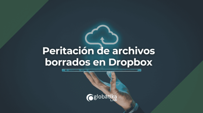 Peritación de archivos borrados en Dropbox