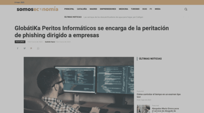 GlobatiKa se encarga de la peritacion de phishing dirigido a empresas GlobátiKa se encarga de la peritación de phishing dirigido a empresas