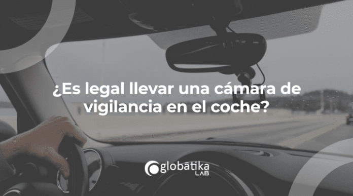 ¿Es legal llevar una cámara de vigilancia en el coche?