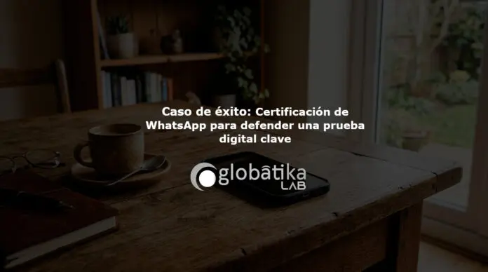 Perito informático realizando certificación de WhatsApp, audios y correos electrónicos para un caso judicial