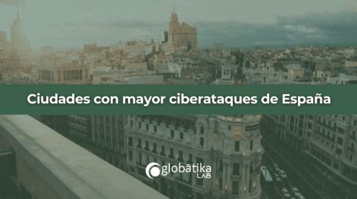 Ciudades con mayor ciberataques de España